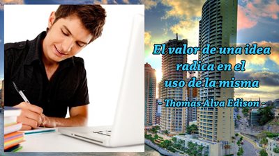 El valor de una idea radica en el uso de la misma