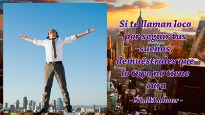 Si te llaman loco por seguir tus ideas, demuestrales que lo tuyo no tiene cura